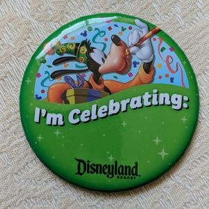 I'm Celebrating: Disneyland Resort Pin